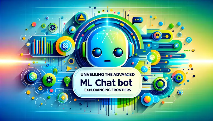 Bright blue and green-themed illustration of an advanced ML chatbot exploring new frontiers, featuring symbols for chatbots, machine learning, and advanced technology.